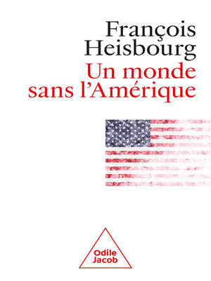 cover image of Un monde sans l'Amérique